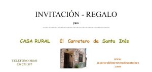 Tarjeta: Invitacion-regalo de 1 estancia en Carretero de Santa Inés.